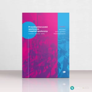 okładka książki "Przedsiębiorczość społeczna i kapitał społeczny"