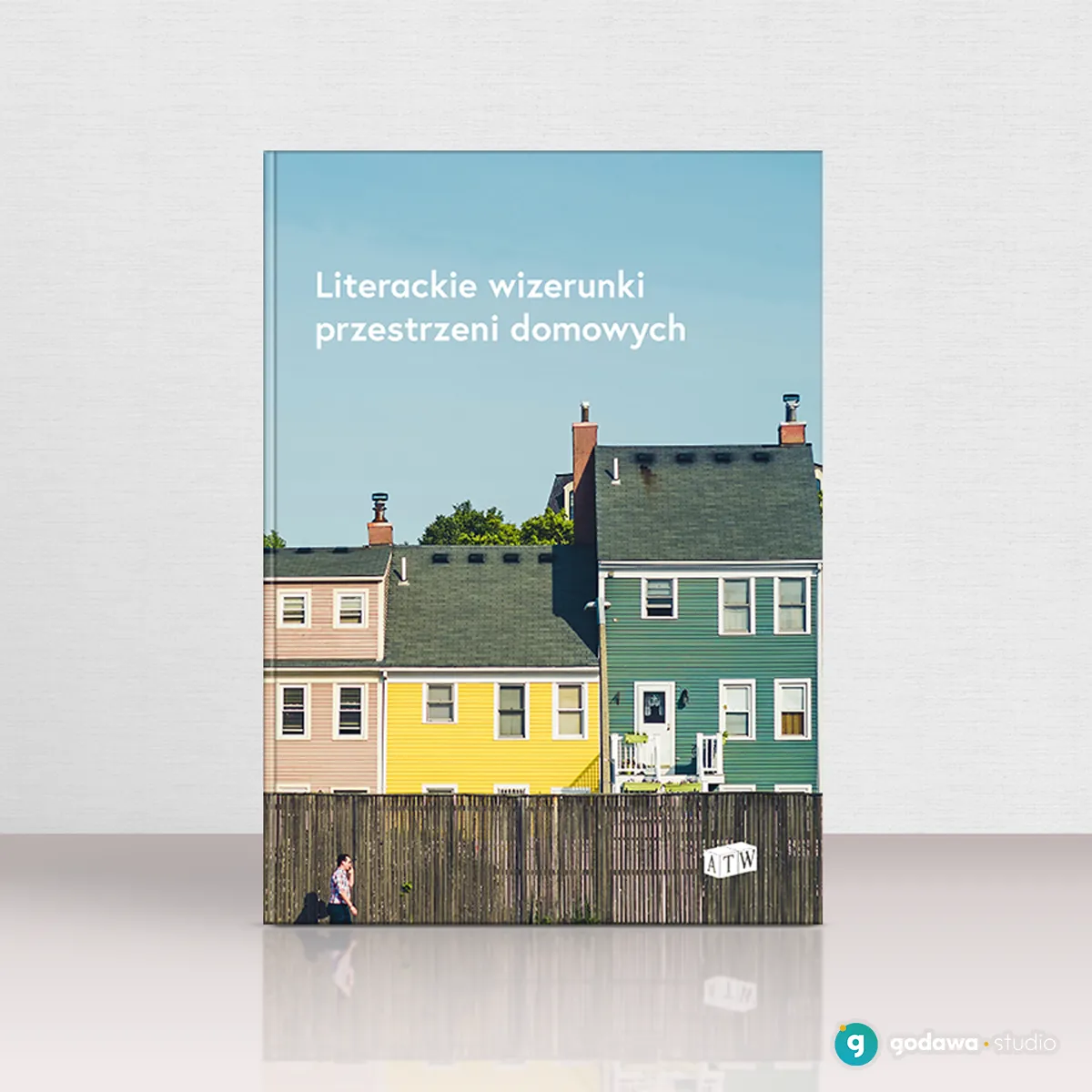 okładka książki "Literackie wizerunki przestrzeni domowych"